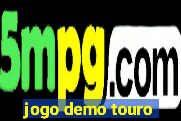 jogo demo touro